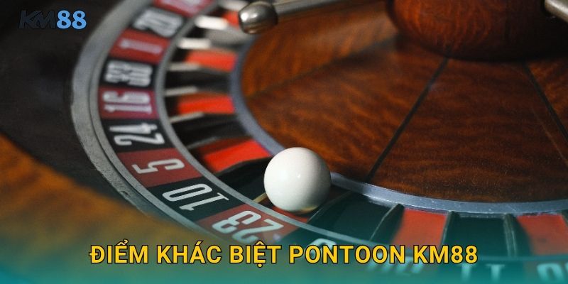 Điểm Khác Biệt Pontoon Km88